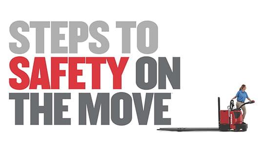 Raymond Steps to Safety on the Move, National Forklift Safety Day 2015